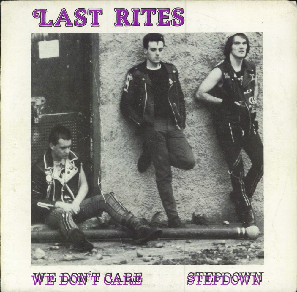 Last Rites We Don't Care UK 7" vinyl single (7 inch record / 45) FLS219