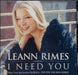 Leann Rimes I Need You US Promo CD single (CD5 / 5") DPRO15141