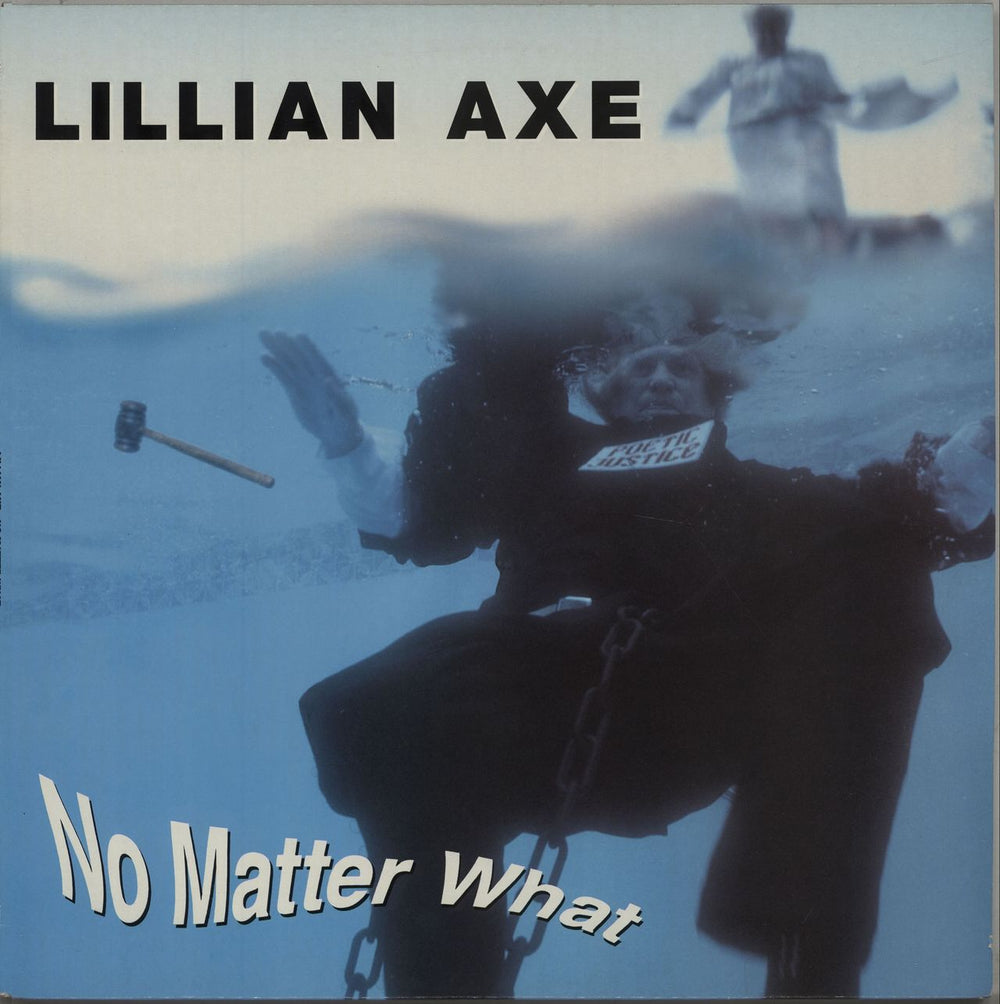 Lillian Axe No Matter What UK 12" vinyl single (12 inch record / Maxi-single) 12KUT146