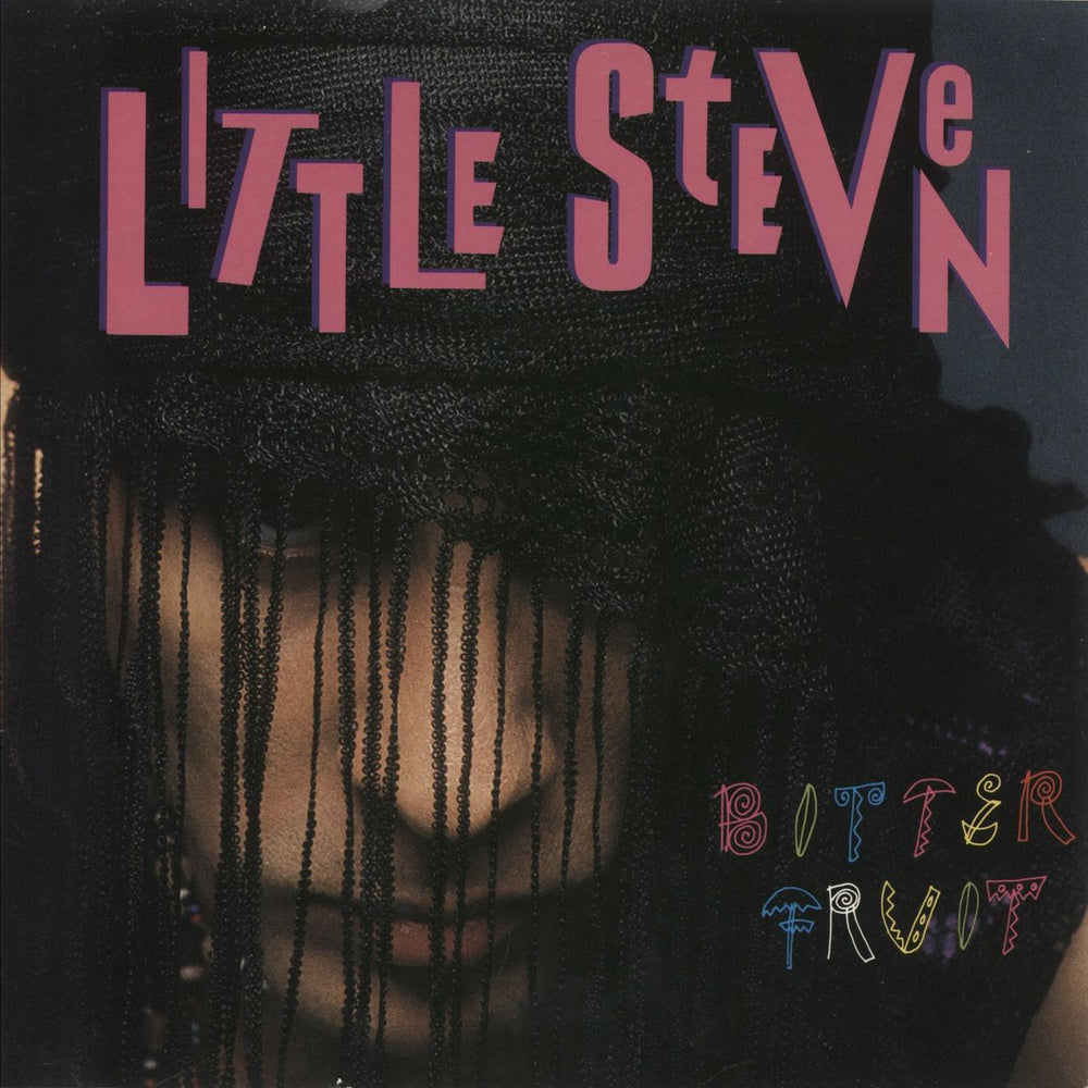Little Steven Bitter Fruit UK 7" vinyl single (7 inch record / 45) MT21