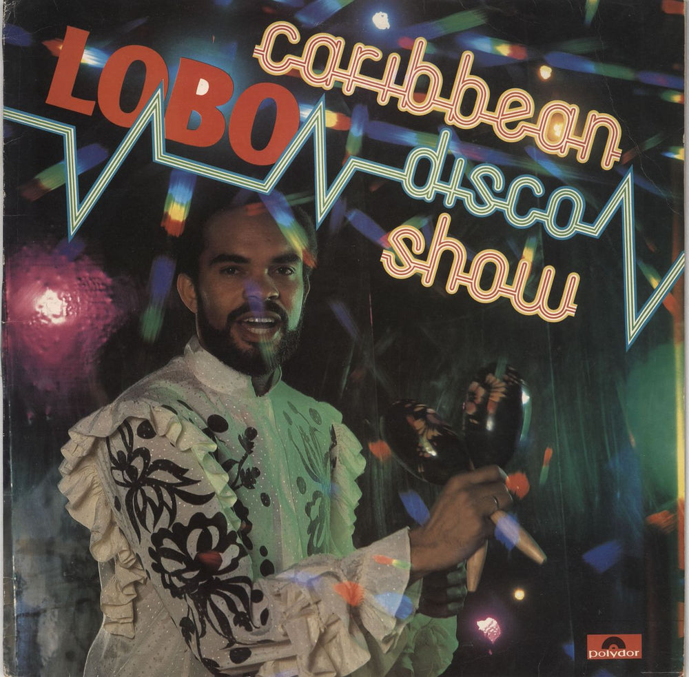 Lobo (Disco) The Caribbean Disco Show UK vinyl LP album (LP record) POLS1045