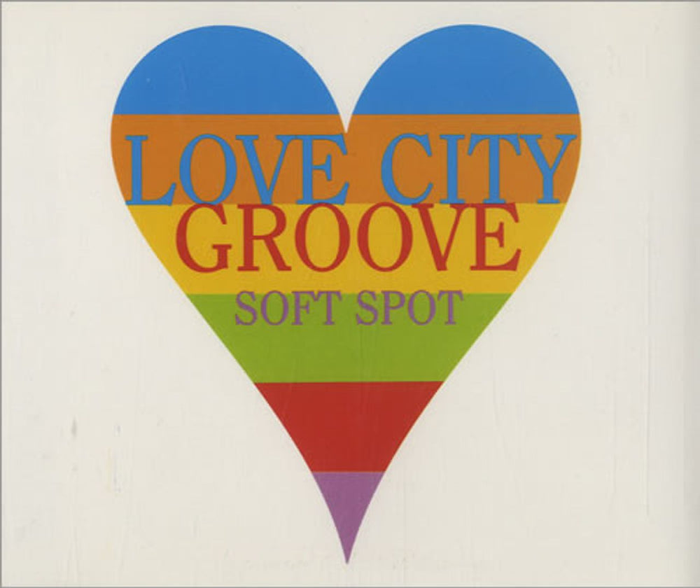 Love City Groove Soft Spot UK CD single (CD5 / 5") GXY2006CD