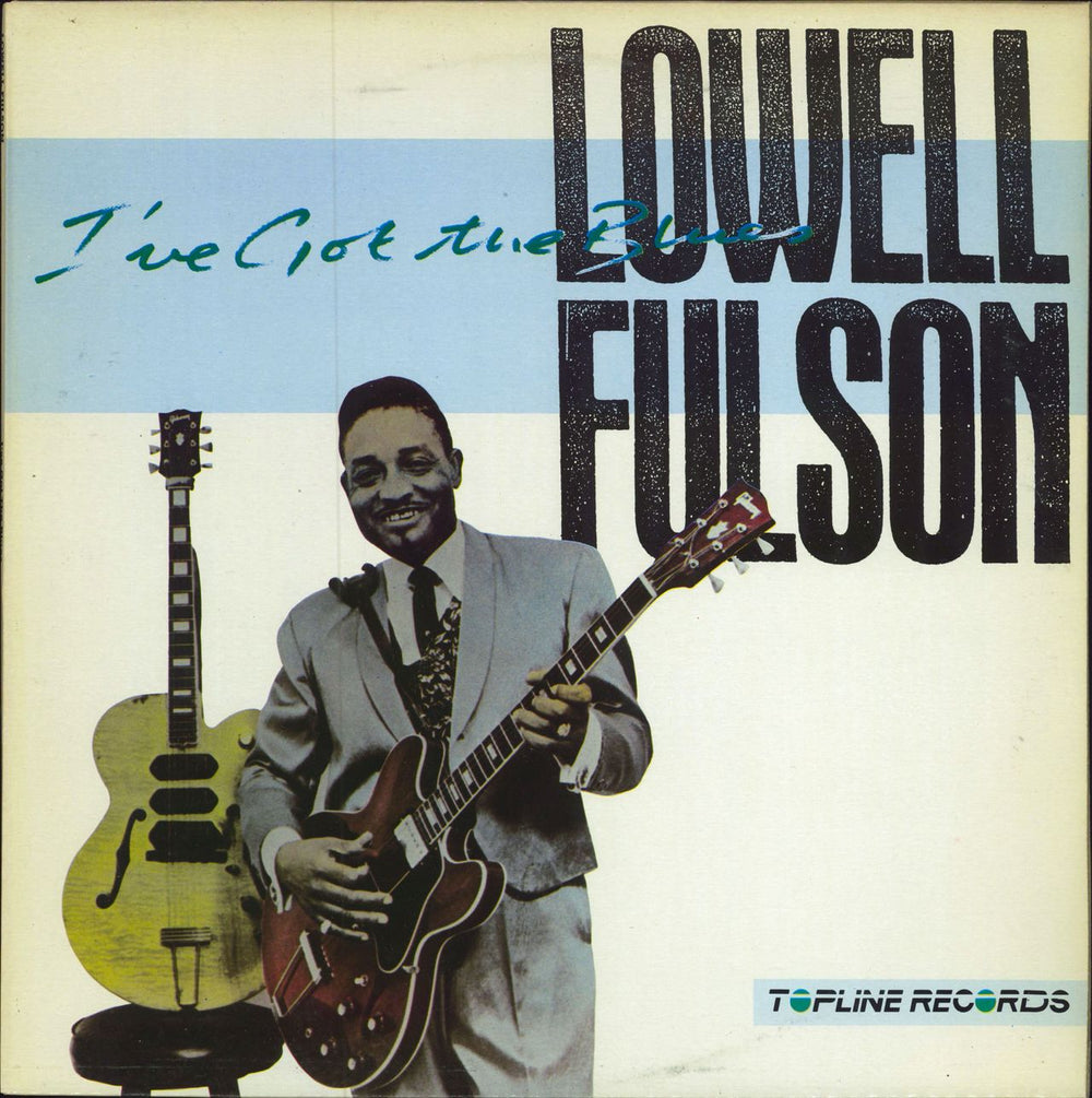 Lowell Fulson I've Got The Blues UK vinyl LP album (LP record) TOP178