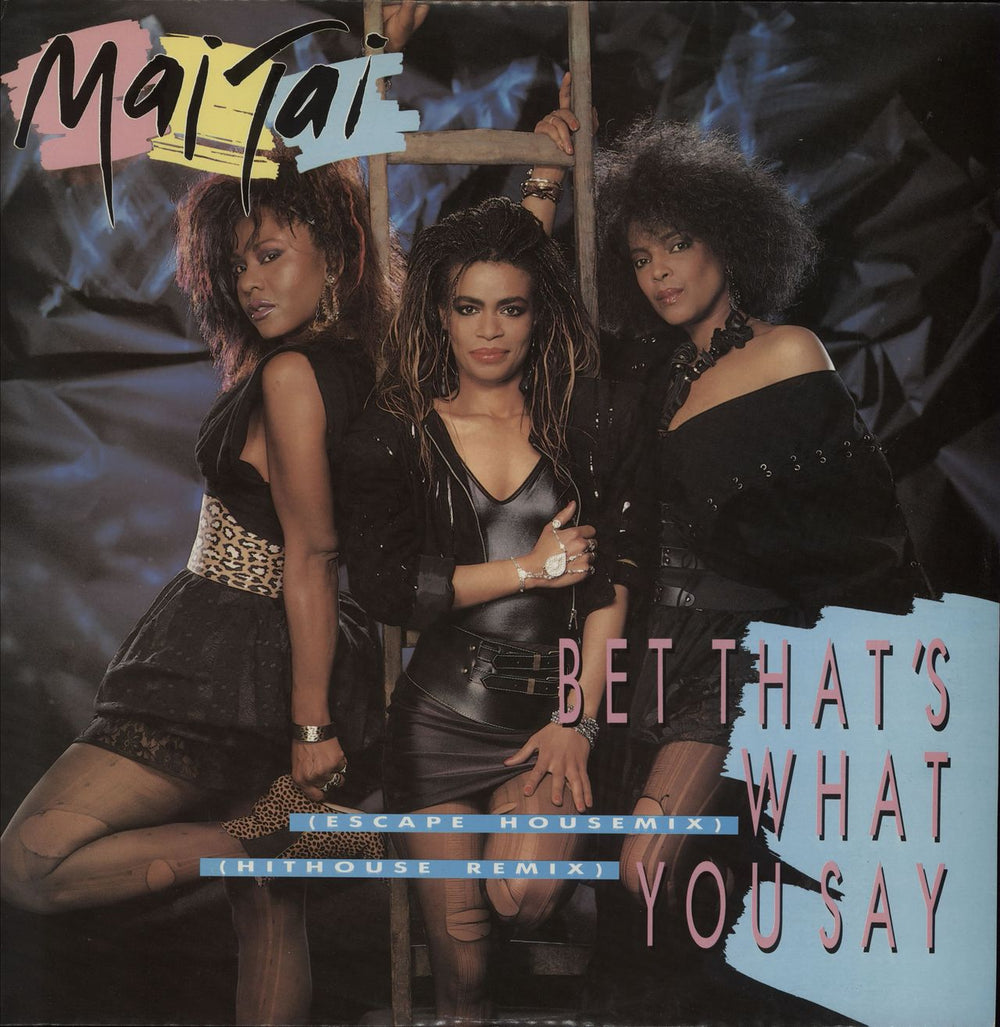 Mai Tai Bet That's What You Say UK 12" vinyl single (12 inch record / Maxi-single) DJIT001