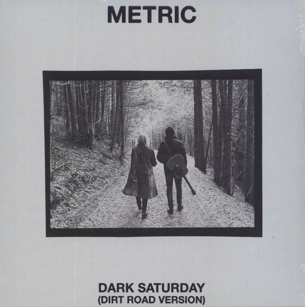 Metric Dark Saturday (Dirt Road Version) - Sealed Canadian 7" vinyl single (7 inch record / 45) MET80194
