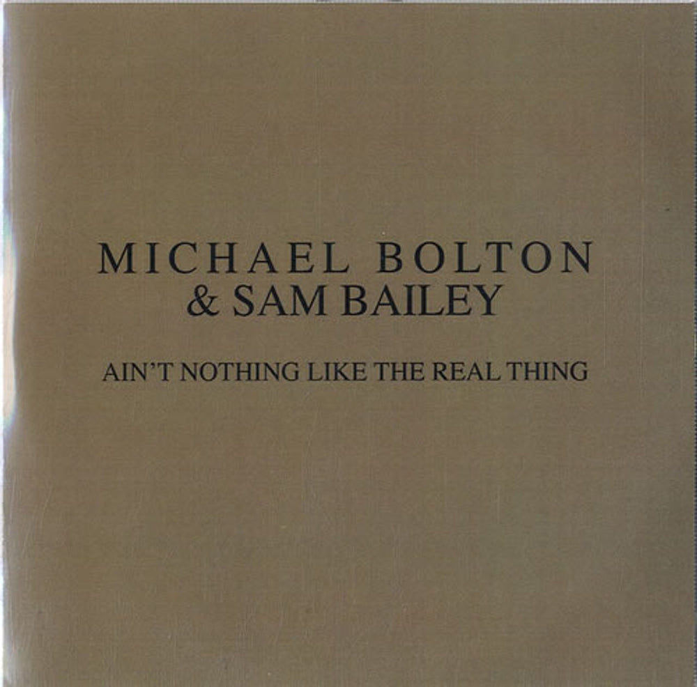 Michael Bolton Ain't Nothing Like The Real Thing UK Promo CD single (CD5 / 5") CD-R