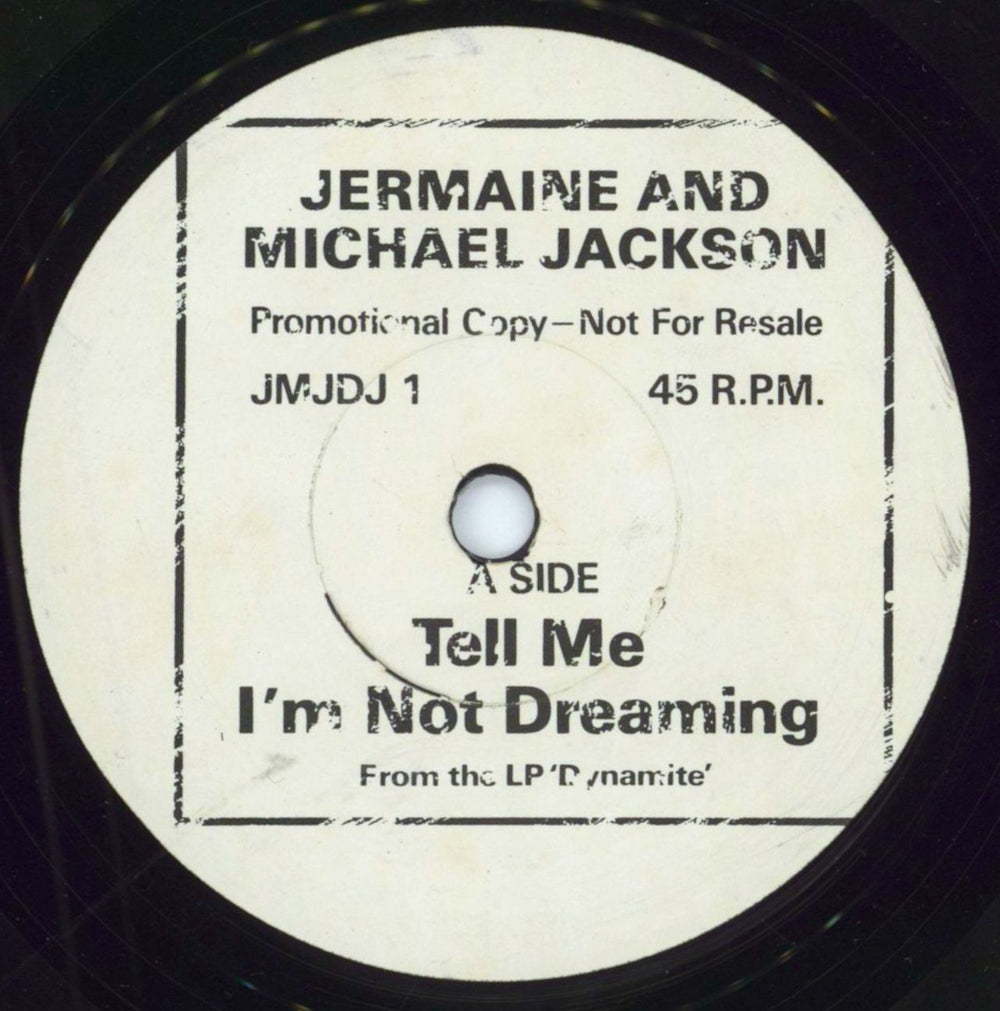 Michael Jackson Tell Me I'm Not Dreaming UK Promo 7" vinyl single (7 inch record / 45) JMJDJ1