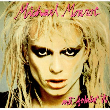 Michael Monroe Not Faking It UK vinyl LP album (LP record) 838627-1