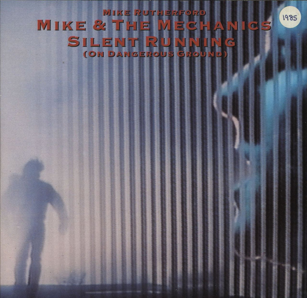 Mike & The Mechanics Silent Running (On Dangerous Ground) UK 7" vinyl single (7 inch record / 45) U8908