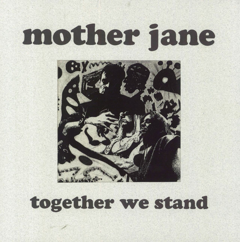 Mother Jane Together We Stand German 7" vinyl single (7 inch record / 45) MJ-JFC001