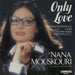 Nana Mouskouri Only Love UK 7" vinyl single (7 inch record / 45) CAR376