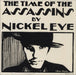 Nickel Eye The Time Of The Assassins US Promo CD-R acetate CDR-ACETATE