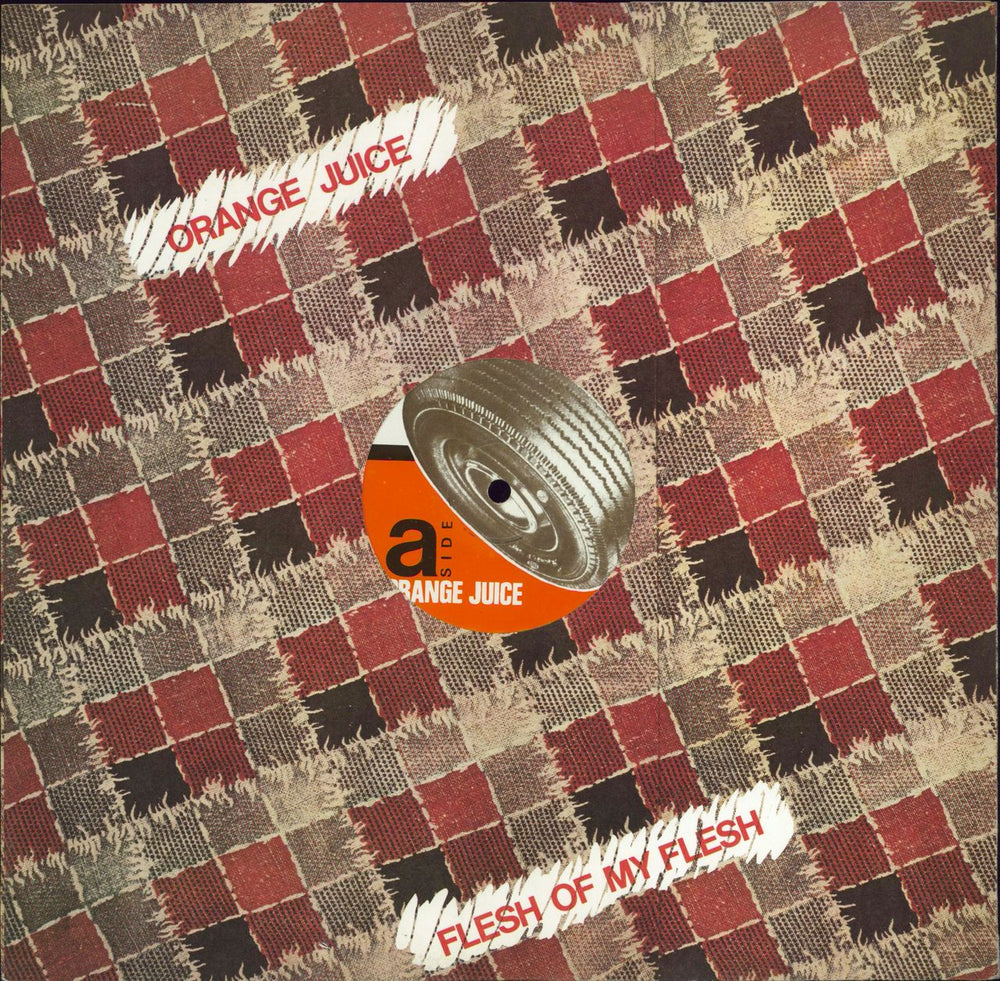 Orange Juice Flesh Of My Flesh - Long Version + Photo Insert UK 12" vinyl single (12 inch record / Maxi-single) OJX4