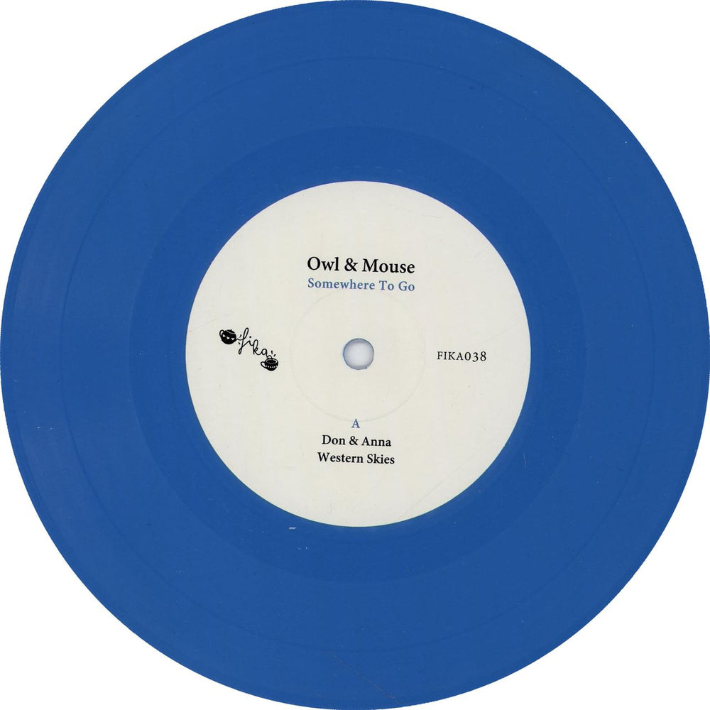 Owl & Mouse Somewhere To Go EP - Blue Vinyl UK 7" vinyl single (7 inch record / 45) 3X407SO764897