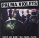 Palma Violets Step Up For The Cool Cats UK Promo CD-R acetate CD-R