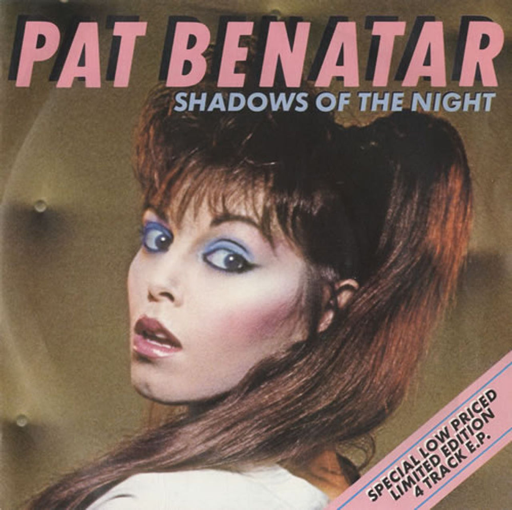 Pat Benatar Shadows Of The Night EP UK 7" vinyl single (7 inch record / 45) CHSSP2662