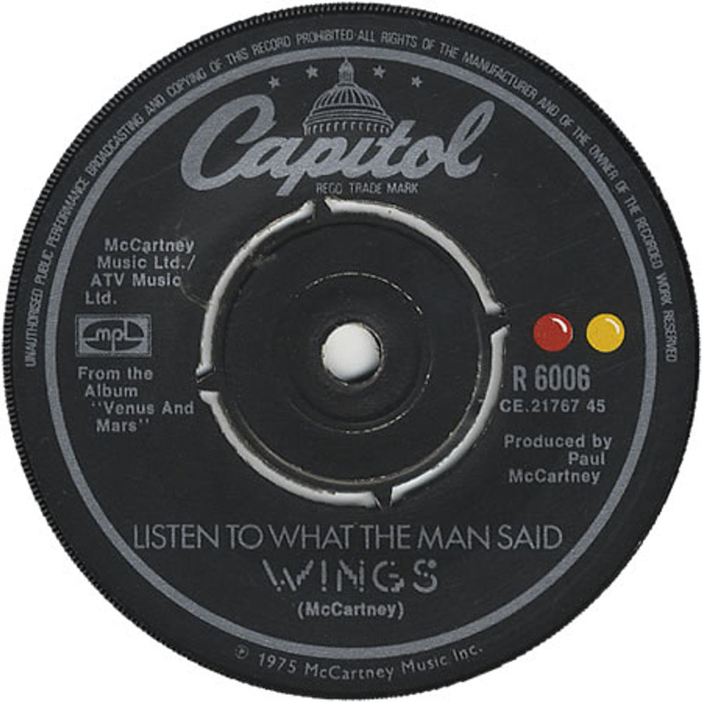 Paul McCartney and Wings Listen To What The Man Said UK 7" vinyl single (7 inch record / 45) R6006