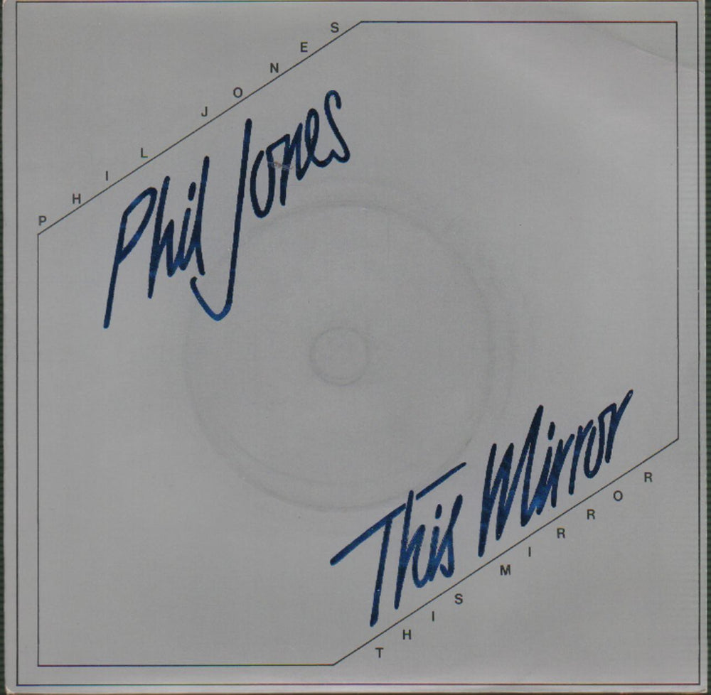 Phil Jones This Mirror UK 7" vinyl single (7 inch record / 45) PJ1