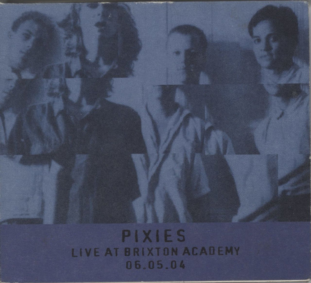 Pixies Live At Brixton Academy - 06.05.04 UK 2 CD album set (Double CD) PX-0403060501