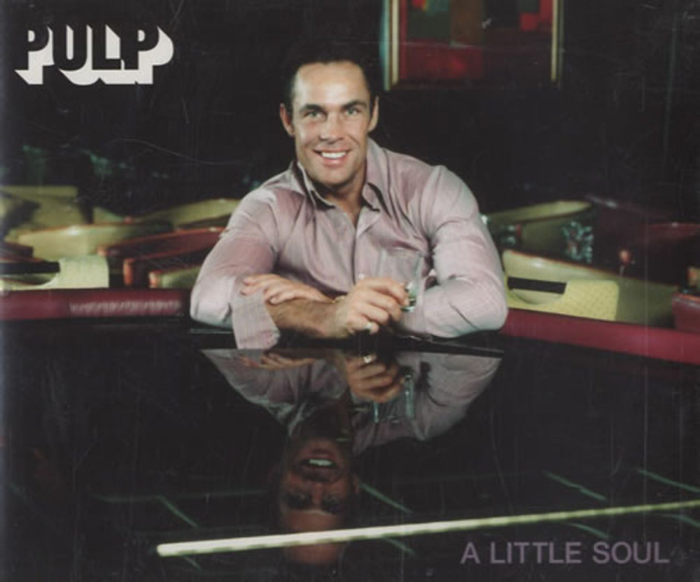 Pulp A Little Soul UK CD single (CD5 / 5") CIDX708