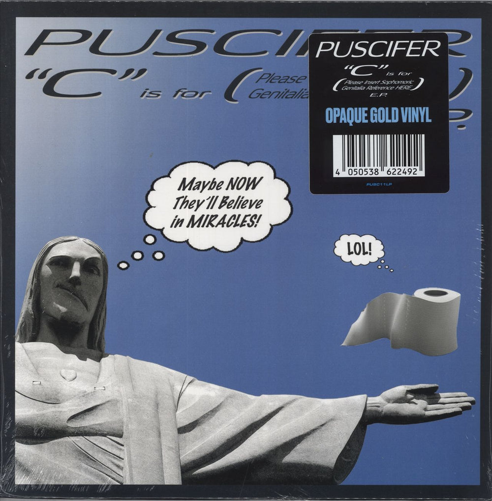 Puscifer "C" Is for [Please Insert Sophomoric Genitalia Reference Here] E.P - Opaque Gold Vinyl - Sealed US 12" vinyl single (12 inch record / Maxi-single) PUSC11LP