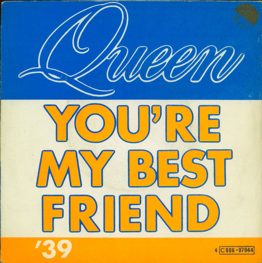 Queen You're My Best Friend Belgian 7" vinyl single (7 inch record / 45) 4C006-97944