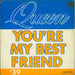 Queen You're My Best Friend Belgian 7" vinyl single (7 inch record / 45)