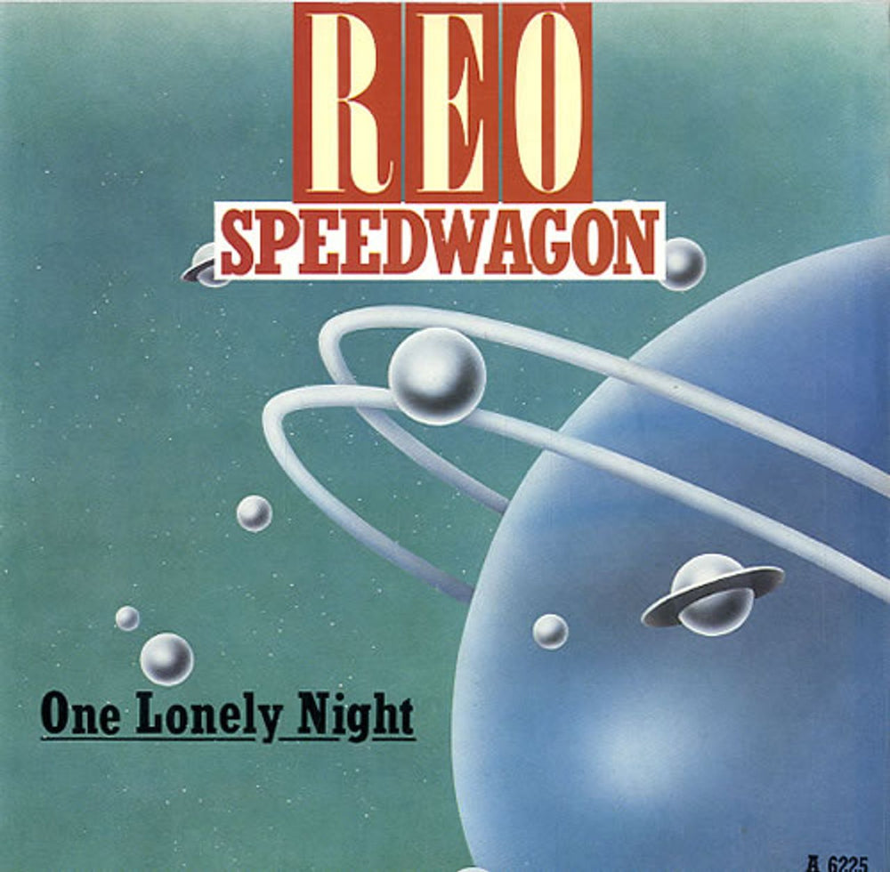 R.E.O. Speedwagon One Lonely Night UK 7" vinyl single (7 inch record / 45) A6225