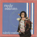 Randy Edelman Nobody Made Me UK 7" vinyl single (7 inch record / 45) XPRES81