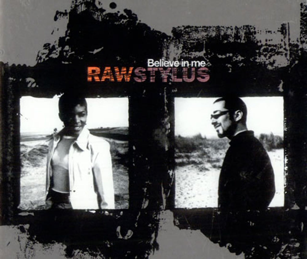 Raw Stylus Believe In Me UK CD single (CD5 / 5") WIRED234