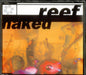 Reef Naked - Jewel Case Austrian CD single (CD5 / 5") 662062-2