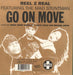 Reel 2 Real Go On Move UK 7" vinyl single (7 inch record / 45) TIV15