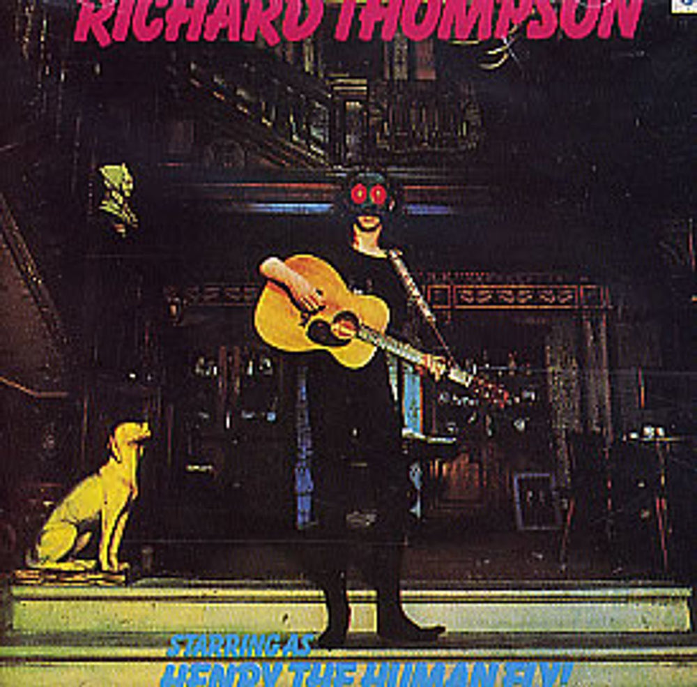 Richard Thompson Starring As Henry The Human Fly! US CD album (CDLP) HNCD4405