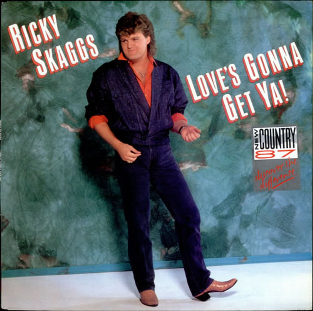 Ricky Skaggs Love's Gonna Get Ya! UK vinyl LP album (LP record) EPC57095