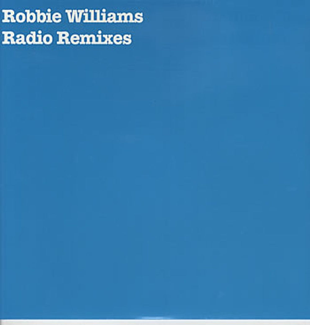 Robbie Williams Radio Remixes UK Promo 12" vinyl single (12 inch record / Maxi-single) 12CHSDJ5156