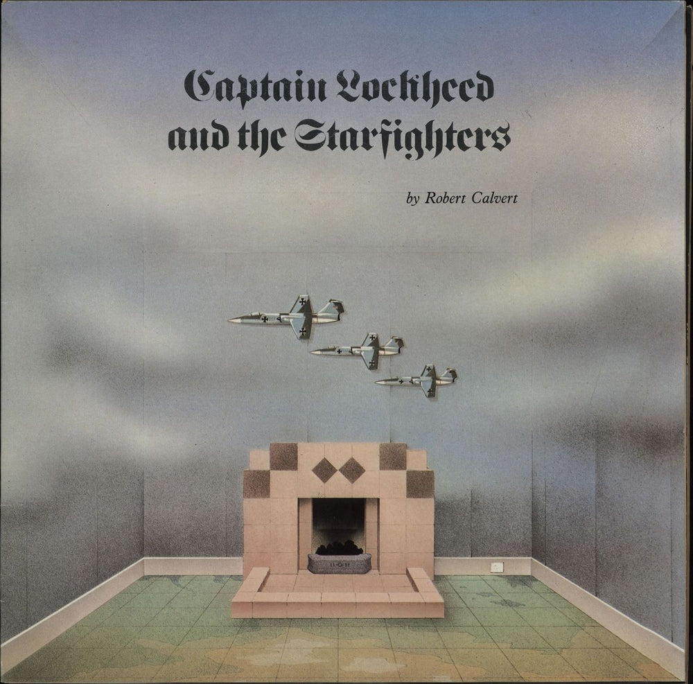 Robert Calvert Captain Lockheed And The Starfighters - EX UK vinyl LP album (LP record) UAG29507