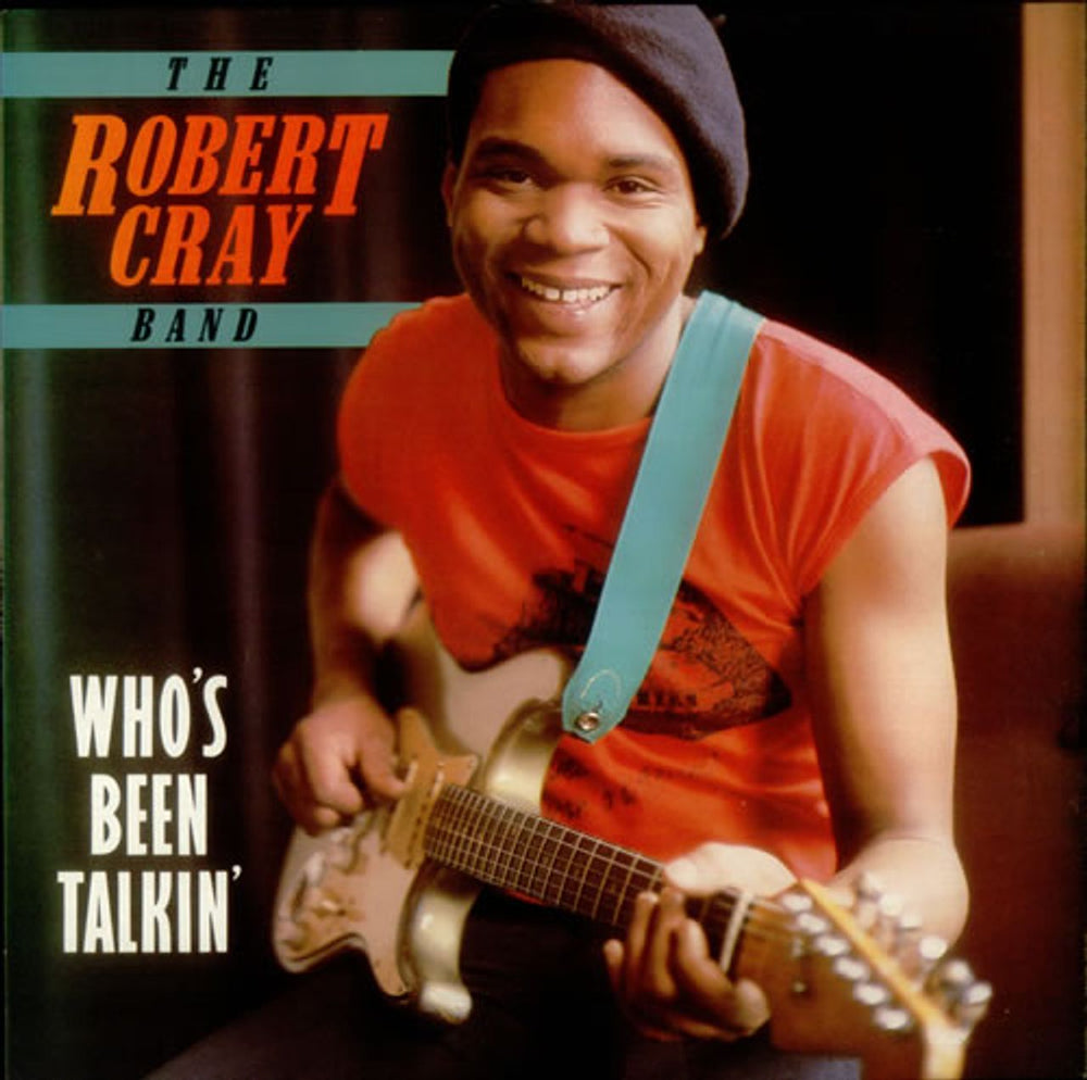 Robert Cray Who's Been Talkin' UK vinyl LP album (LP record) CRB1140