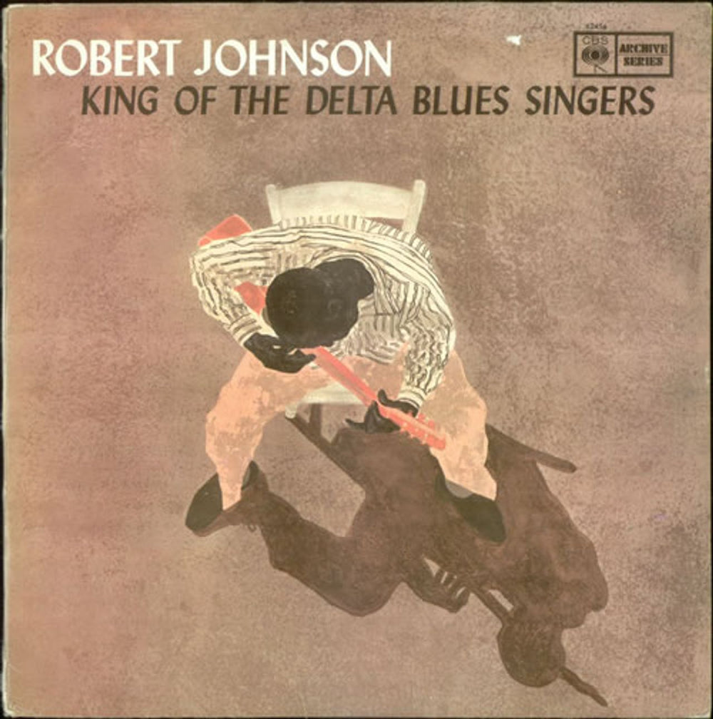 Robert Johnson (30s) King Of The Delta Blues Singers - 70s UK vinyl LP album (LP record) 62456