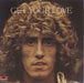 Roger Daltrey Get Your Love UK 7" vinyl single (7 inch record / 45) 2058593