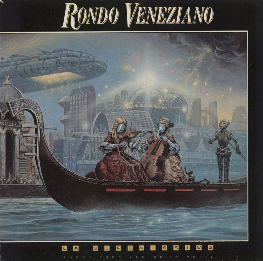 Rondo Veneziano La Serenissima UK 7" vinyl single (7 inch record / 45) 7RON1