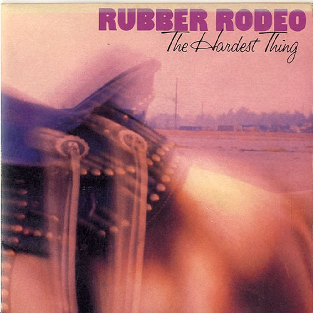 Rubber Romeo The Hardest Thing - Gatefold UK 7" vinyl single (7 inch record / 45) CHOMP1