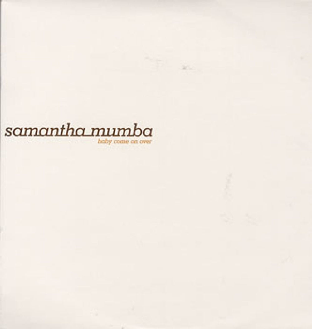 Samantha Mumba Baby Come On Over UK Promo 12" vinyl single (12 inch record / Maxi-single) SM22