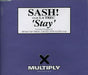 Sash! Stay UK CD single (CD5 / 5") CDMULTY26