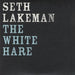 Seth Lakeman The White Hare UK Promo CD single (CD5 / 5") RELCDJ29