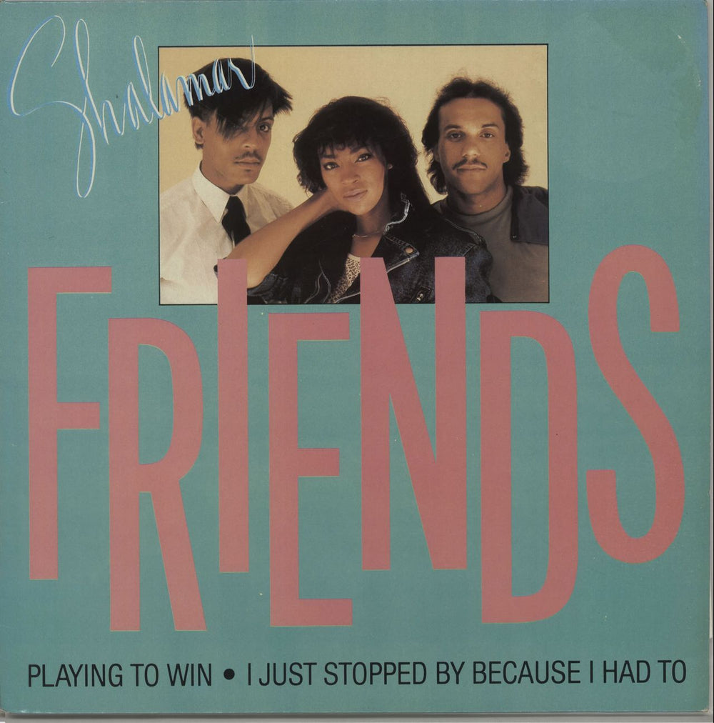 Shalamar Friends UK 12" vinyl single (12 inch record / Maxi-single) CHUM1T