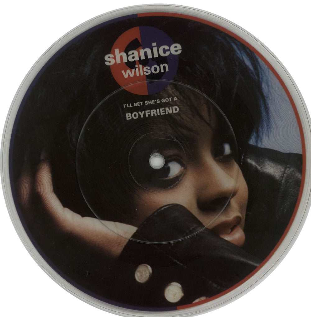 Shanice I'll Bet She's Got A Boyfriend UK 7" vinyl picture disc (7 inch picture disc single) USR625