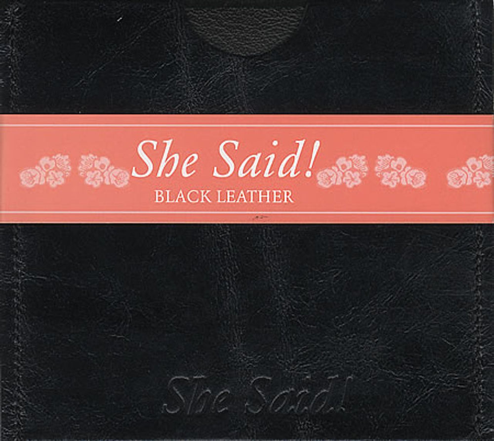 She Said! Black Leather UK CD single (CD5 / 5") 51507CD