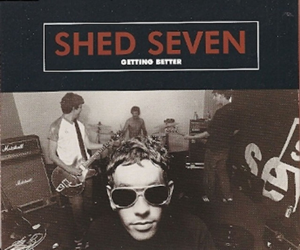 Shed Seven Getting Better UK CD single (CD5 / 5") 577891-2