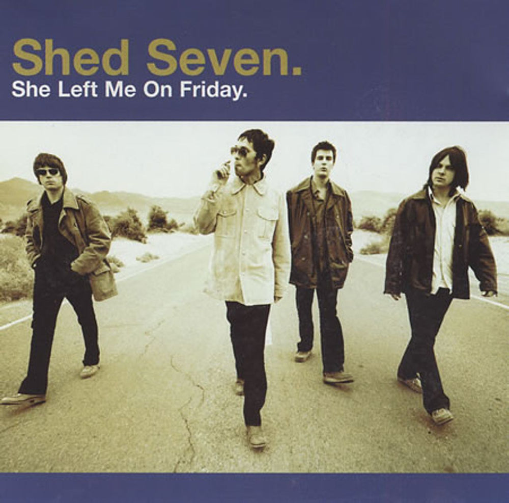 Shed Seven She Left Me On Friday UK CD single (CD5 / 5") 569541-2