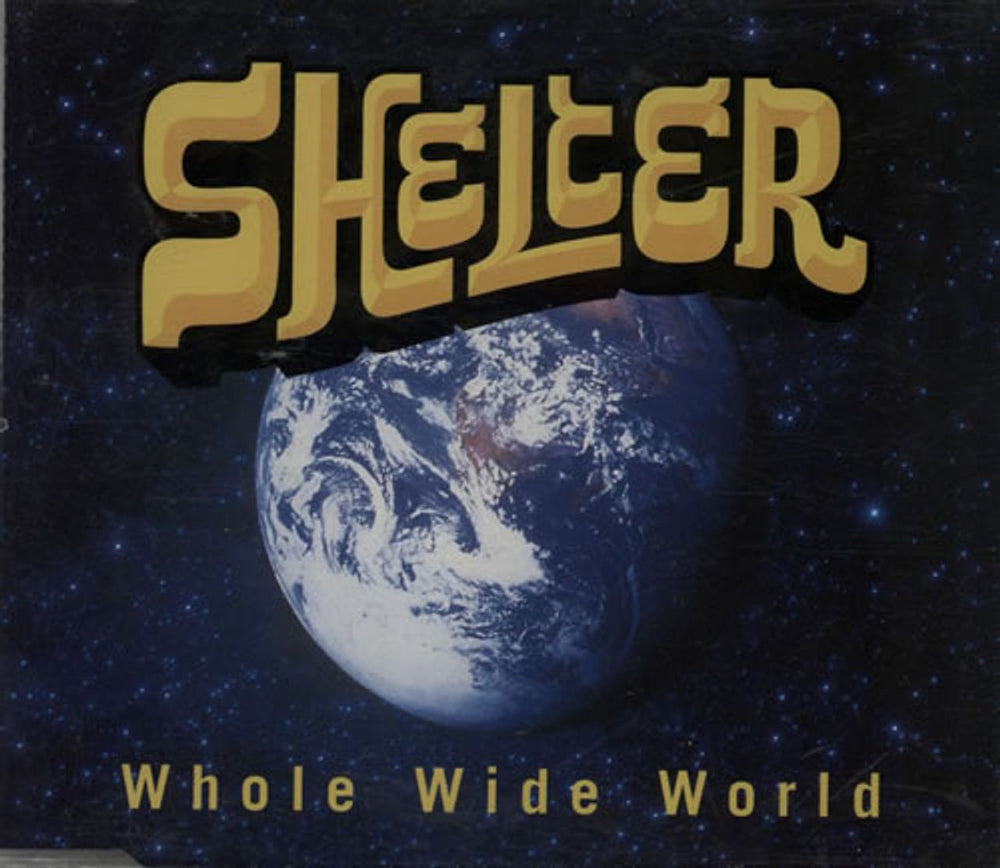 Shelter Whole Wide World Dutch CD single (CD5 / 5") RR2261-3